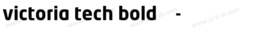 victoria tech bold字体字体转换